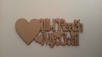 Till_I_REACH_MY_GOAL