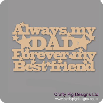 ALWAYS-MY-DAD-FOREVER-MY-BEST-FRIEND