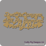 DONT-LET-ANYONE-DULL-THE_DIAMOND