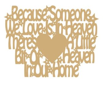 Because_someone_we_love_is_in_heaven_there's_a_little_bit_of_heaven_in_our_home_(with_full_heart)_(35cm_wide)