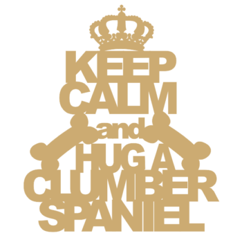 keep_calm_and_hug_a_clumber_spaniel