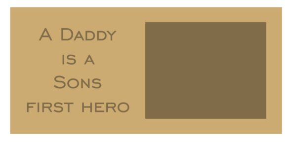 a_daddy_is_a_sons_first_hero_bold_font