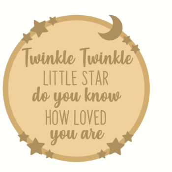 TWINKLE TWINKLE - DO YOU KNOW HOW LOVED YOU ARE