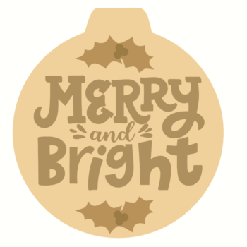 merry and bright bauble shape