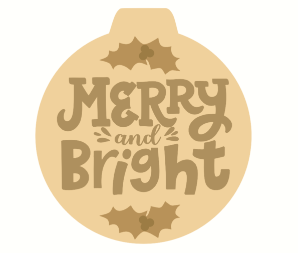 merry and bright bauble shape