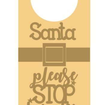 santa stop here for door hanger with belt and buckle