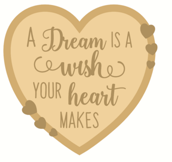 a dream is a wish your heart makes