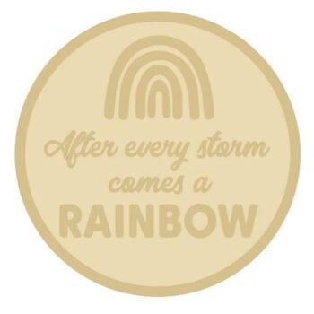 after every stporm comes a rainbow circle