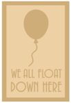 3 and 4mm Layered Plaque – We All Float Down Here Style 1