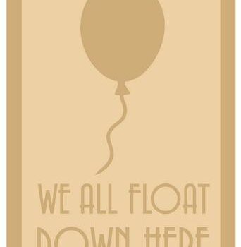 we all float down here design 1