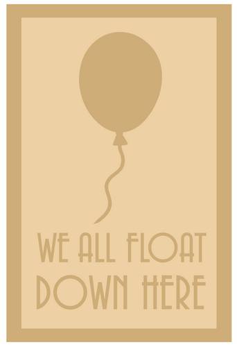 we all float down here design 1