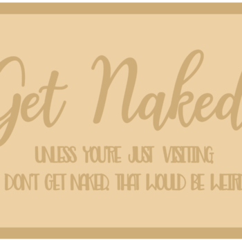 get naked