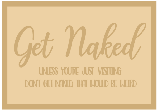 get naked