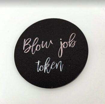 3mm Printed Token - Blow Job Token