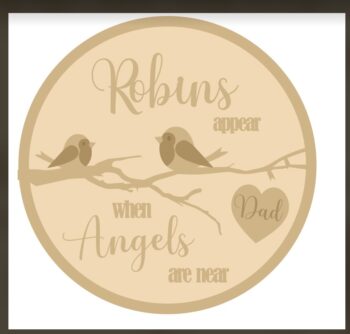 3MM MDF Personalised Layered Circle - Robins Appear When Angels Are Near