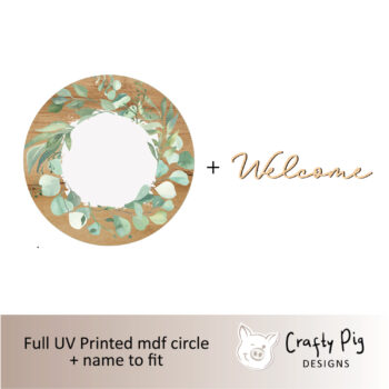 Printed Wood Effect Circle Botanical Design with Name/word