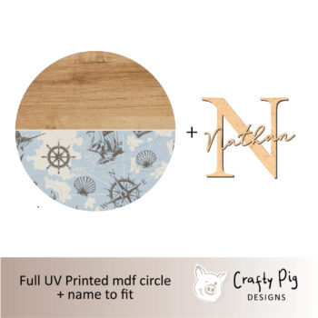 Printed Wood Effect Circle with half Nautical Design with letter and name