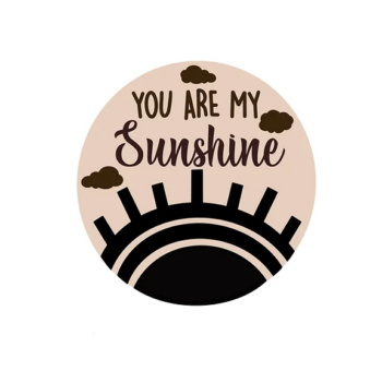 3mm mdf You Are My Sunshine Plaque Style 2