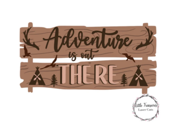 3mm mdf Adventure is out There Sign Post