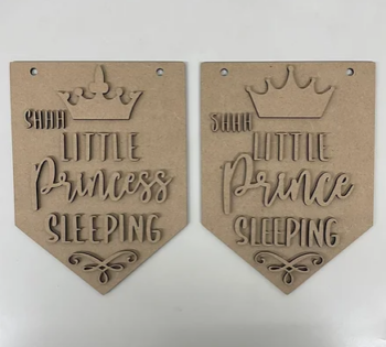 3mm mdf Shh Princess/Prince Sleeping Flags