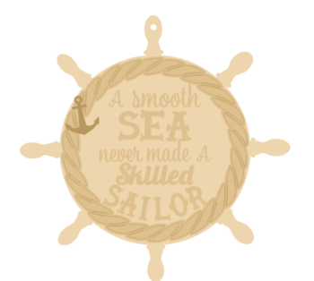 3mm Layered Circle - A Smooth Sea Never Made a Skilled Sailor