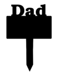 Dad acrylic memorial stake