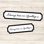 always kiss me goodbye x font 1